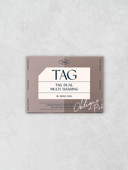 [TAG] DUAL MULTI SHADING